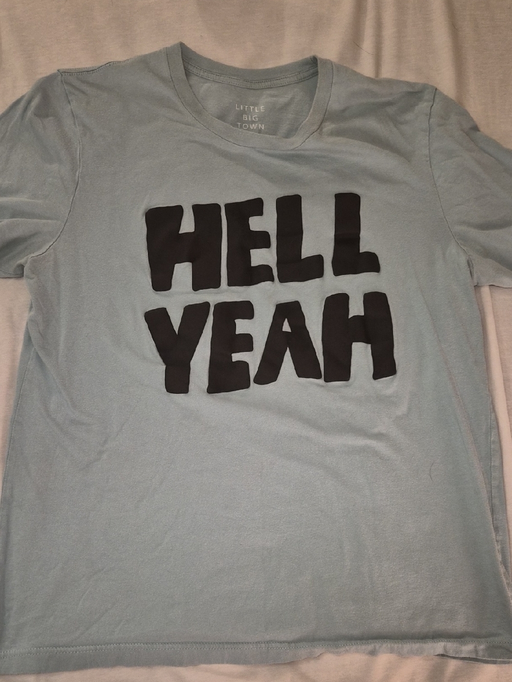 Little Big Town Concert Tee - Hell Yeah Graphic Tee - Light Blue Men’s Shirt